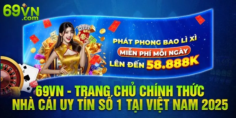 69VN smok ⚡️ Link Vào Nhà Cái 69VN.Com Chính Thức 09/2025 Nhà cái 69 VN rất uy tín và minh bạch về hoạt động.