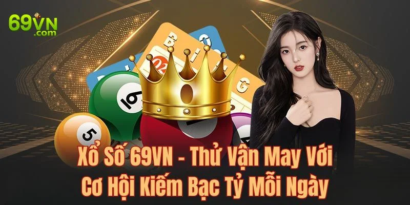 69VN smok ⚡️ Link Vào Nhà Cái 69VN.Com Chính Thức 09/2025 Xổ số 69VN đem đến cơ hội chốt số đậm, ăn tiền lớn.